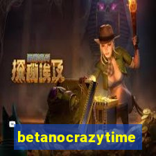 betanocrazytime