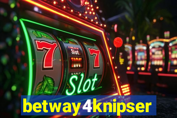 betway4knipser