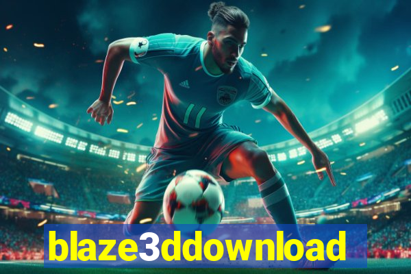 blaze3ddownload