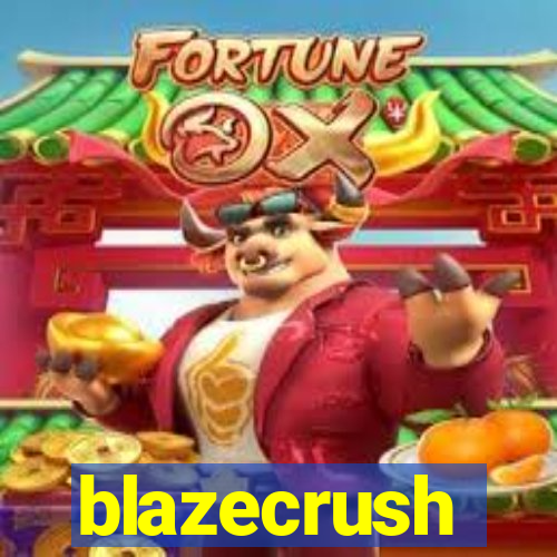 blazecrush