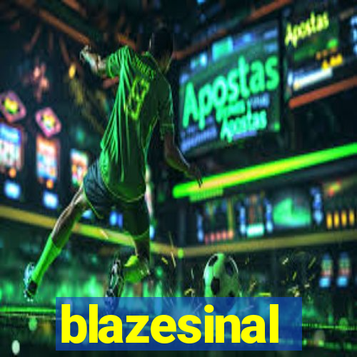 blazesinal