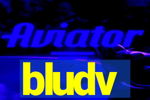 bludv