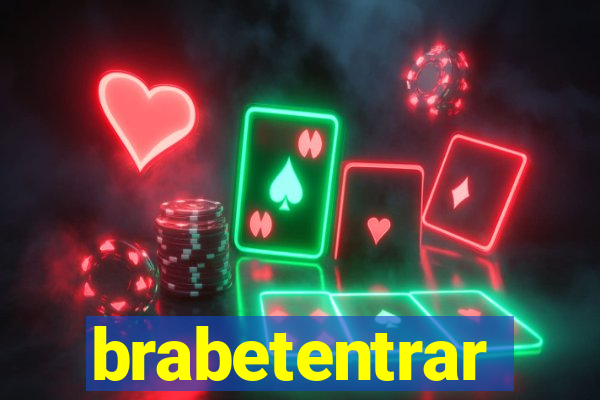 brabetentrar