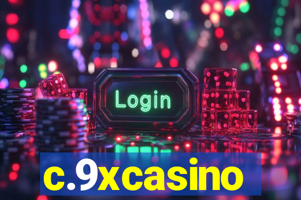 c.9xcasino