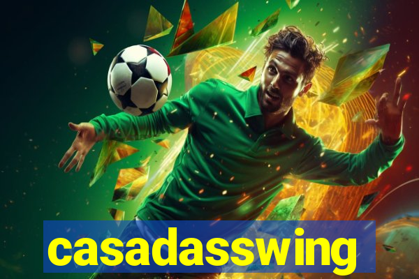 casadasswing