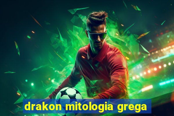 drakon mitologia grega