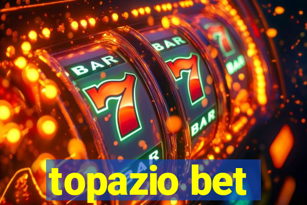 topazio bet