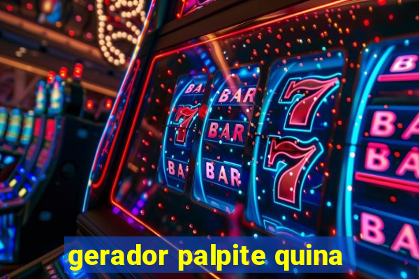 gerador palpite quina