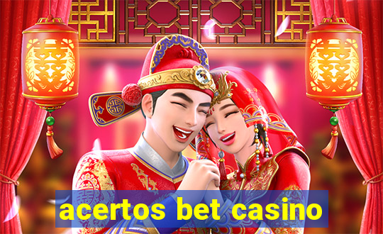 acertos bet casino