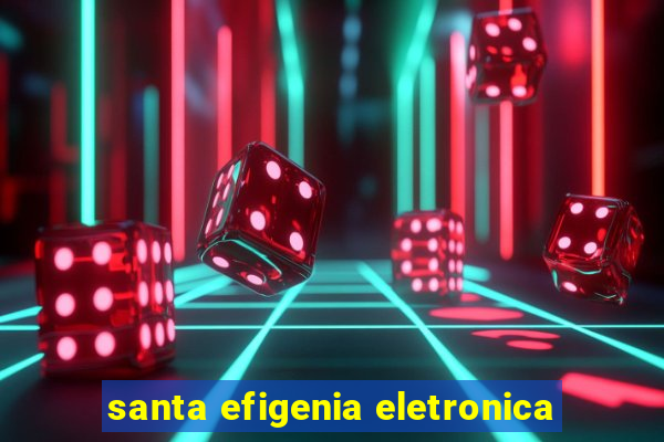 santa efigenia eletronica