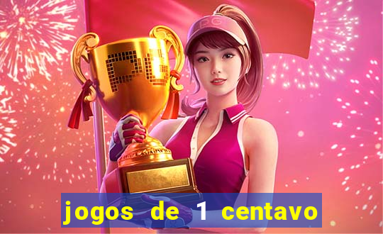 jogos de 1 centavo no esporte da sorte