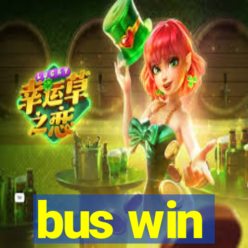 bus win