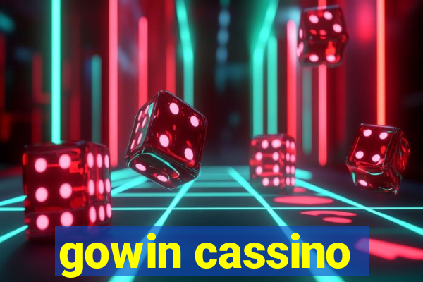 gowin cassino