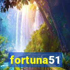 fortuna51