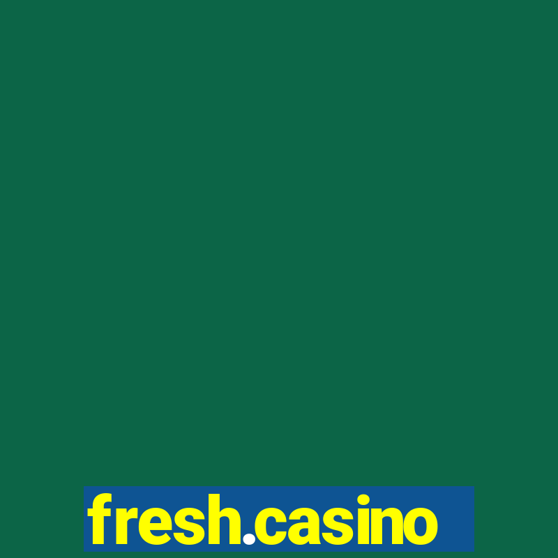 fresh.casino