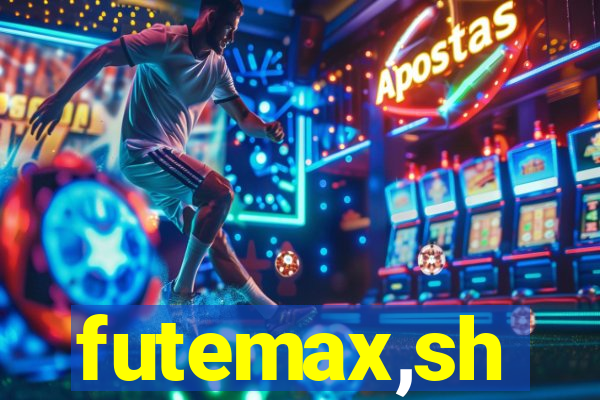 futemax,sh