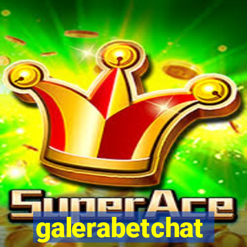 galerabetchat