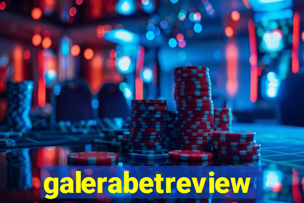 galerabetreview