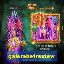 galerabetreview