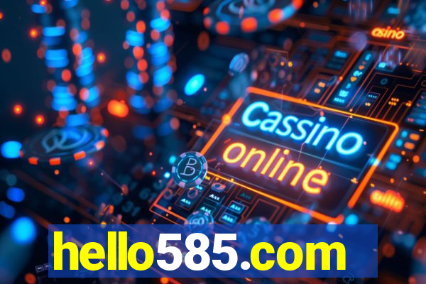 hello585.com