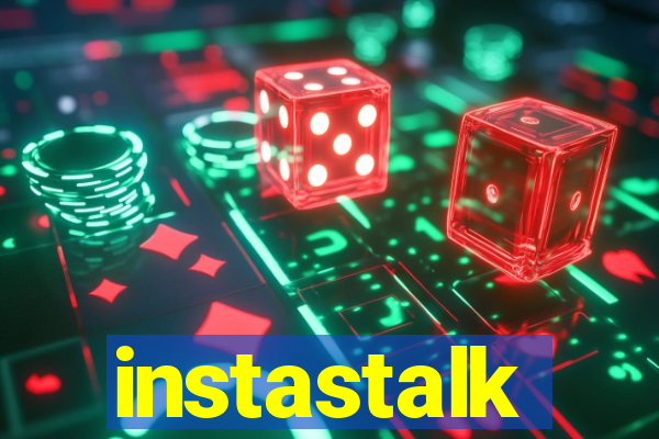 instastalk