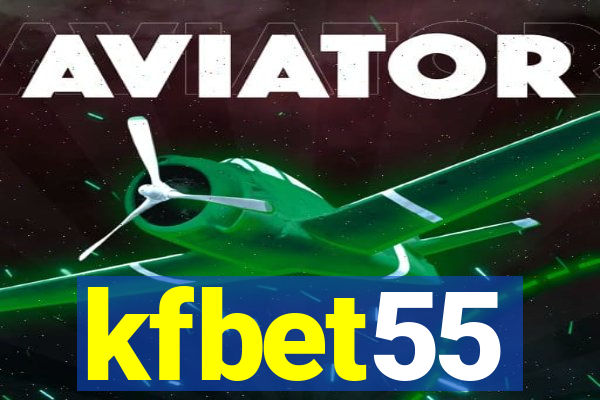 kfbet55