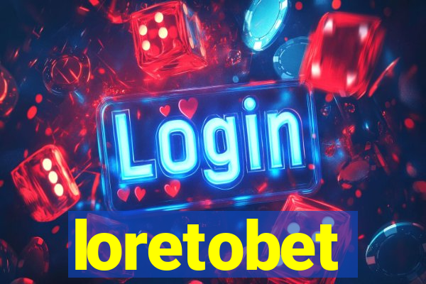 loretobet