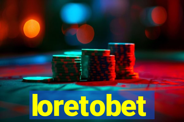 loretobet