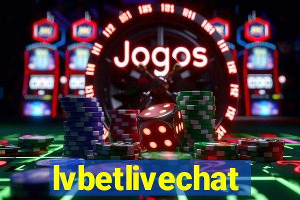 lvbetlivechat