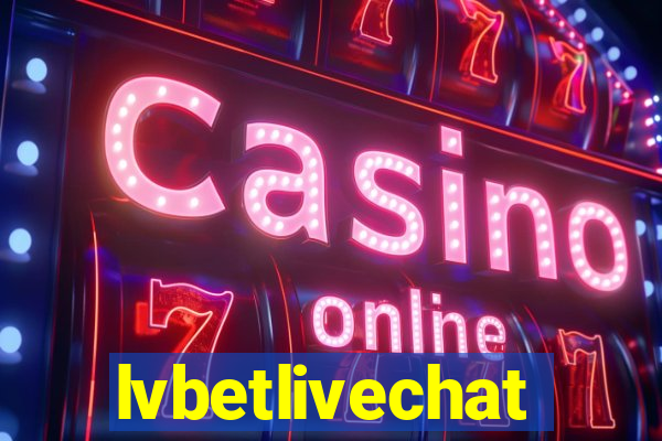 lvbetlivechat