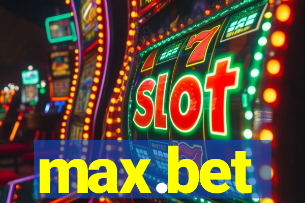 max.bet