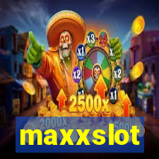 maxxslot