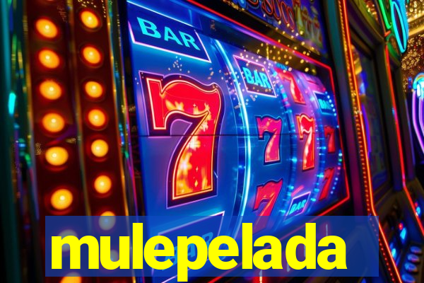 mulepelada