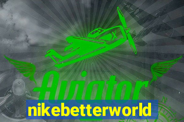 nikebetterworld.com