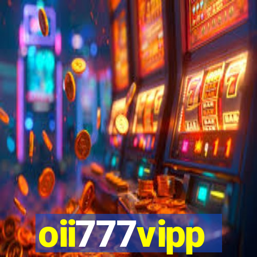 oii777vipp