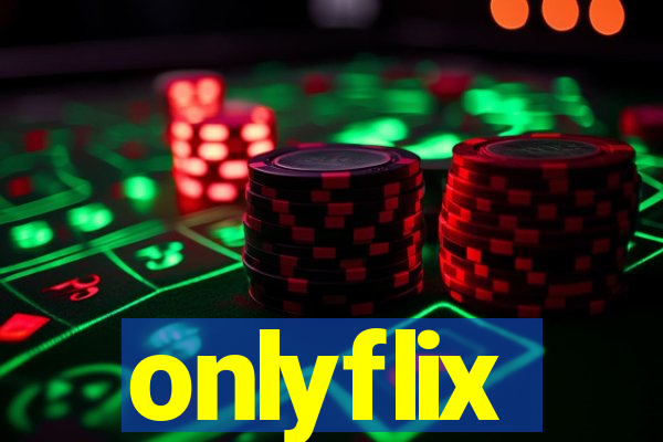 onlyflix