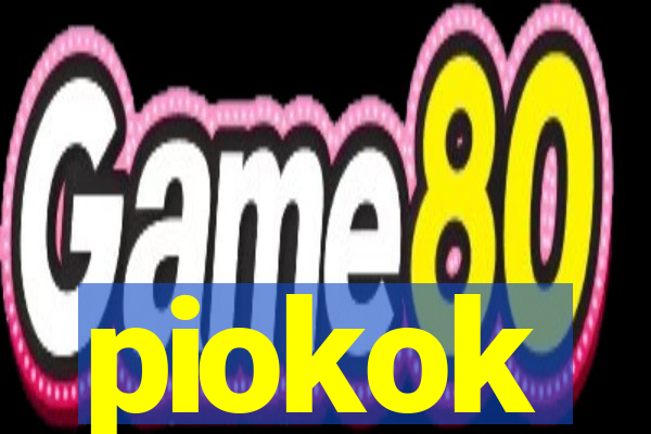 piokok