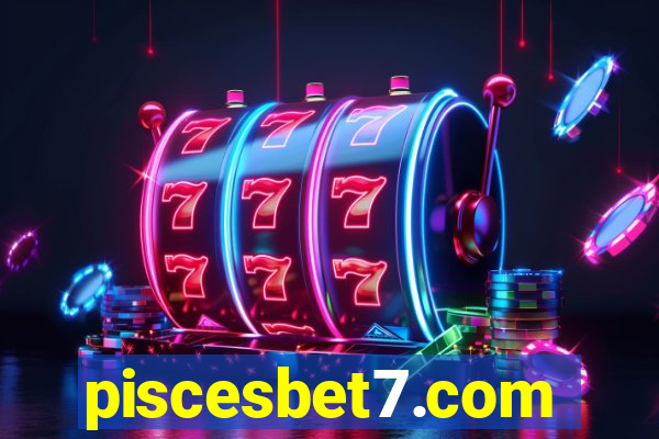 piscesbet7.com