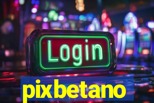 pixbetano