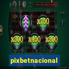 pixbetnacional