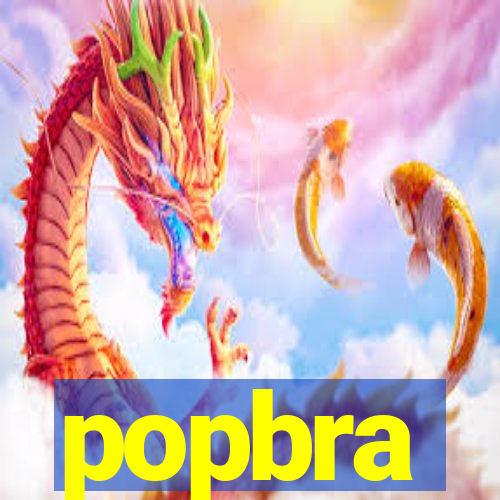 popbra