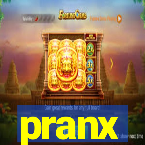 pranx