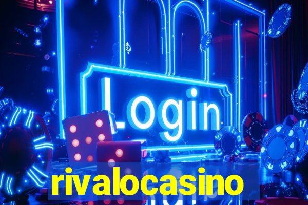 rivalocasino