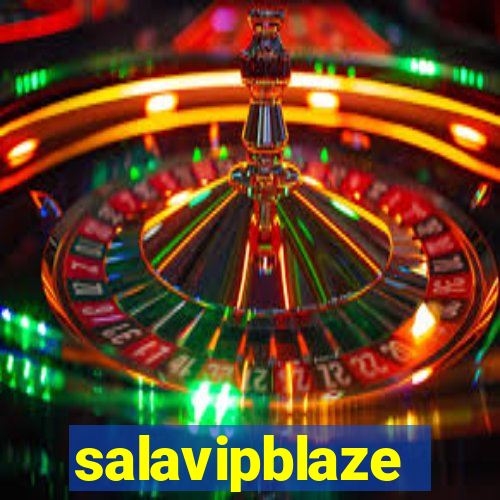 salavipblaze