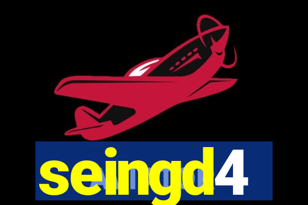 seingd4