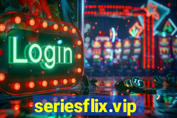 seriesflix.vip