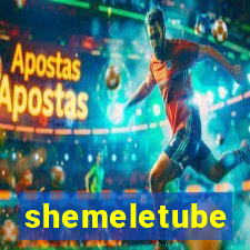 shemeletube