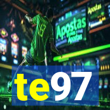 te97