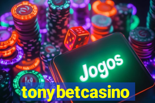 tonybetcasino