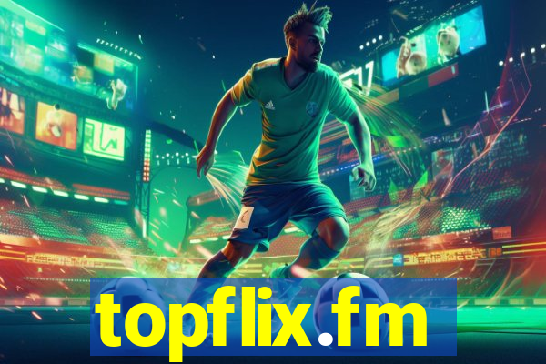 topflix.fm